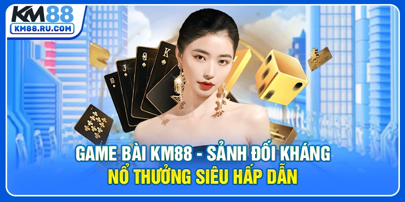 Game Bài KM88